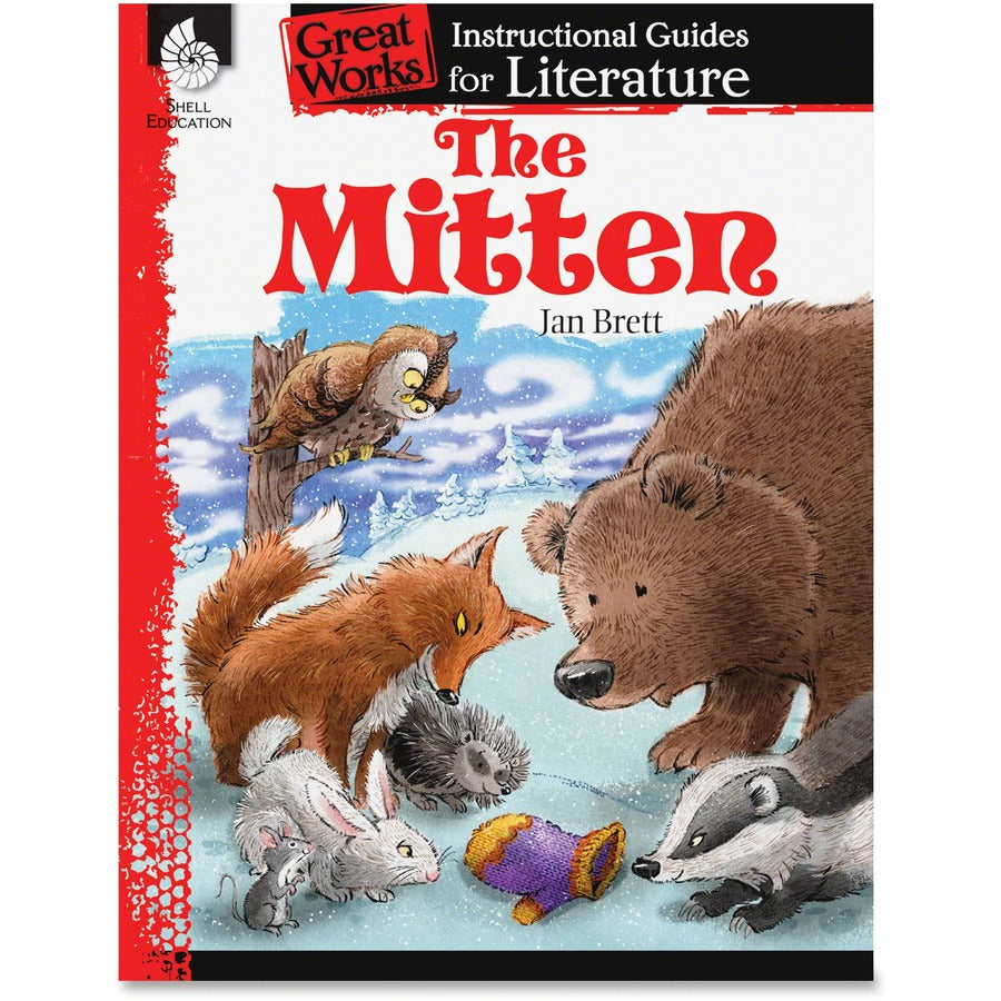 Shell Education Education The Mitten Instructional Guide Printed Book by Jan Brett - 72 Pages - Shell Educational Publishing Publication - 2014 September 01 - Book - Grade K-3 - English