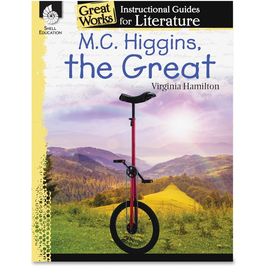 Shell Education M.C. Higgins the Great Instructional Guides Printed Book by Virginia Hamilton Printed Book by Virginia Hamilton - 72 Pages - Shell Educational Publishing Publication - Book - Grade 4-8