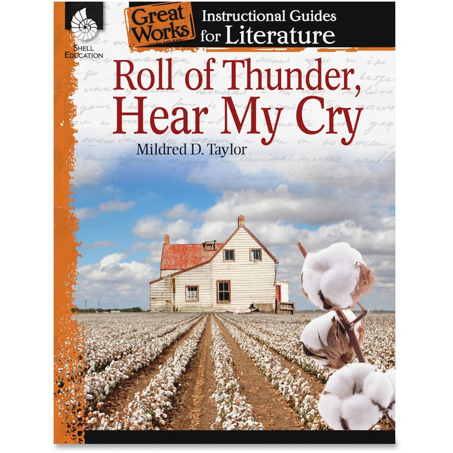 Shell Education Roll of Thunder Hear My Cry Great Works Instructional Guides Printed Book Printed Book by Mildred D.Taylor - 72 Pages - Shell Educational Publishing Publication - Book - Grade 4-8