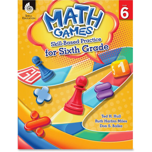 Shell Education Grade 6 Math Games Skills-Based Practice Book by Ted H. Hull, Ruth Harbin Miles, Don S. Balka Printed Book by Ted H. Hull, Ruth Harbin Miles, Don Balka - 136 Pages - Shell Educational Publishing Publication - Book - Grade 6 - English
