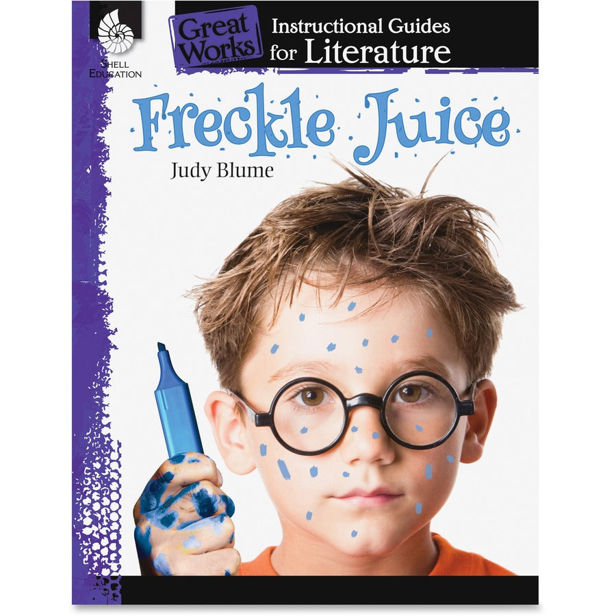 Shell Education Grades 3-5 Freckle Juice Great Works Instructional Guides Printed Book Printed Book by Judy Blume - 72 Pages - Shell Educational Publishing Publication - Book - Grade 3-5