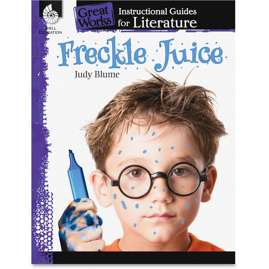 Shell Education Grades 3-5 Freckle Juice Great Works Instructional Guides Printed Book Printed Book by Judy Blume - 72 Pages - Shell Educational Publishing Publication - Book - Grade 3-5