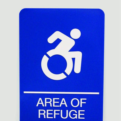 ADA Sign, Area of Refuge, 6 x 9, Blue Face, White Graphics